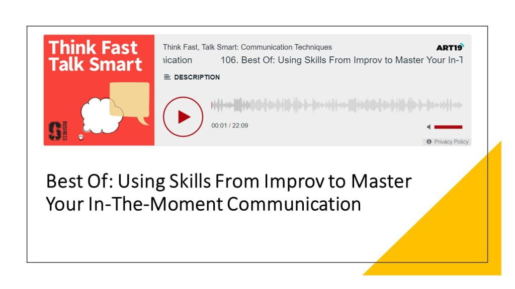 Best Of: Using Skills From Improv to Master Your In-The-Moment Communication